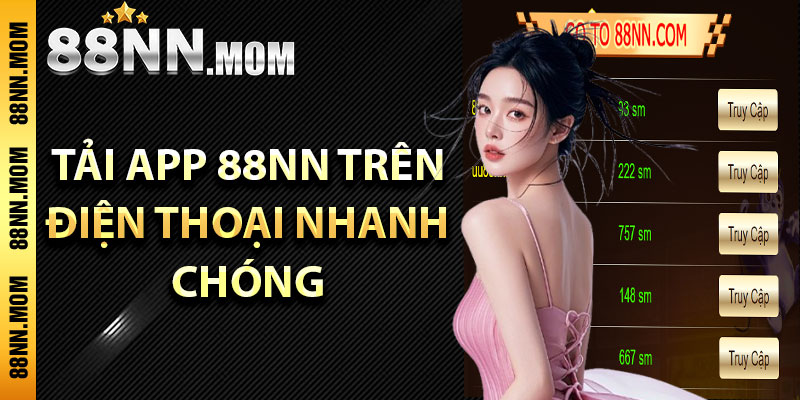 Hướng dẫn tải app 88NN trên điện thoại nhanh chóng 